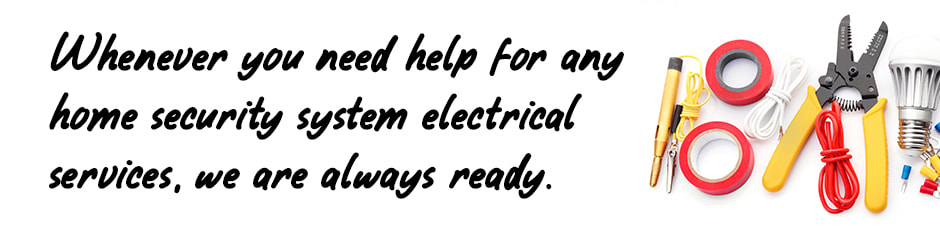 Image of electrical tools on white background with text relating to home security electrical services